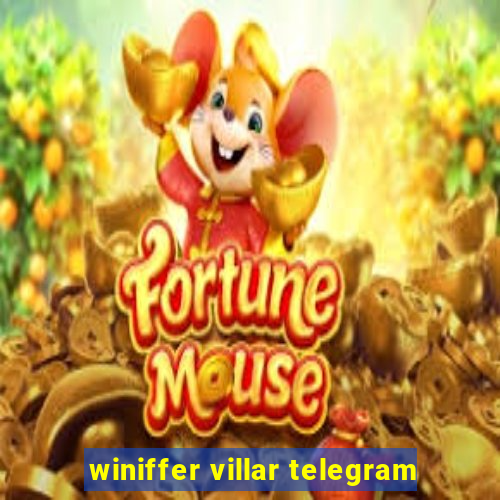 winiffer villar telegram